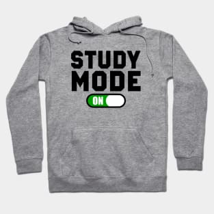 Study mode ON Hoodie